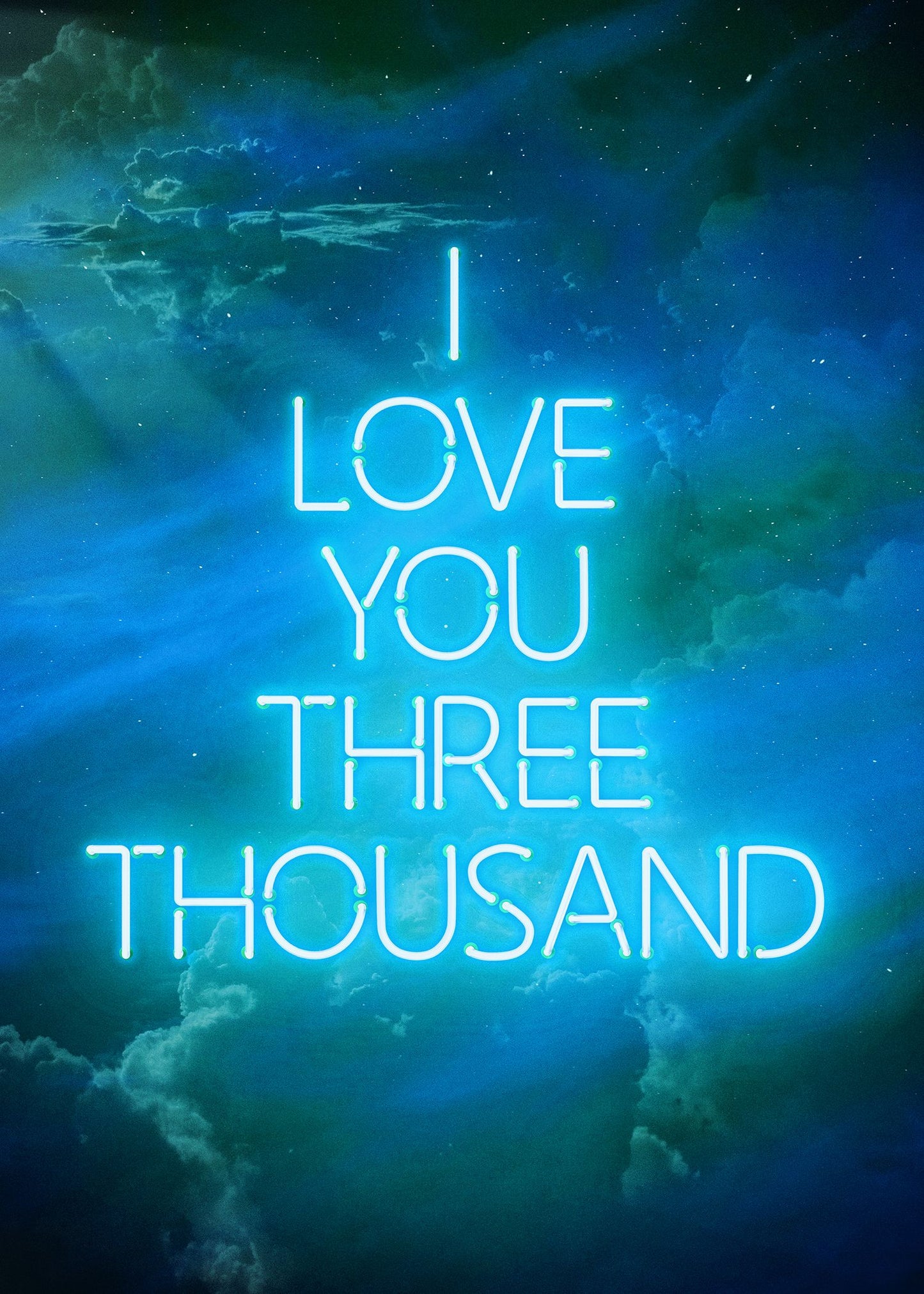 I Love You 3000 Quote Neon Blue Print