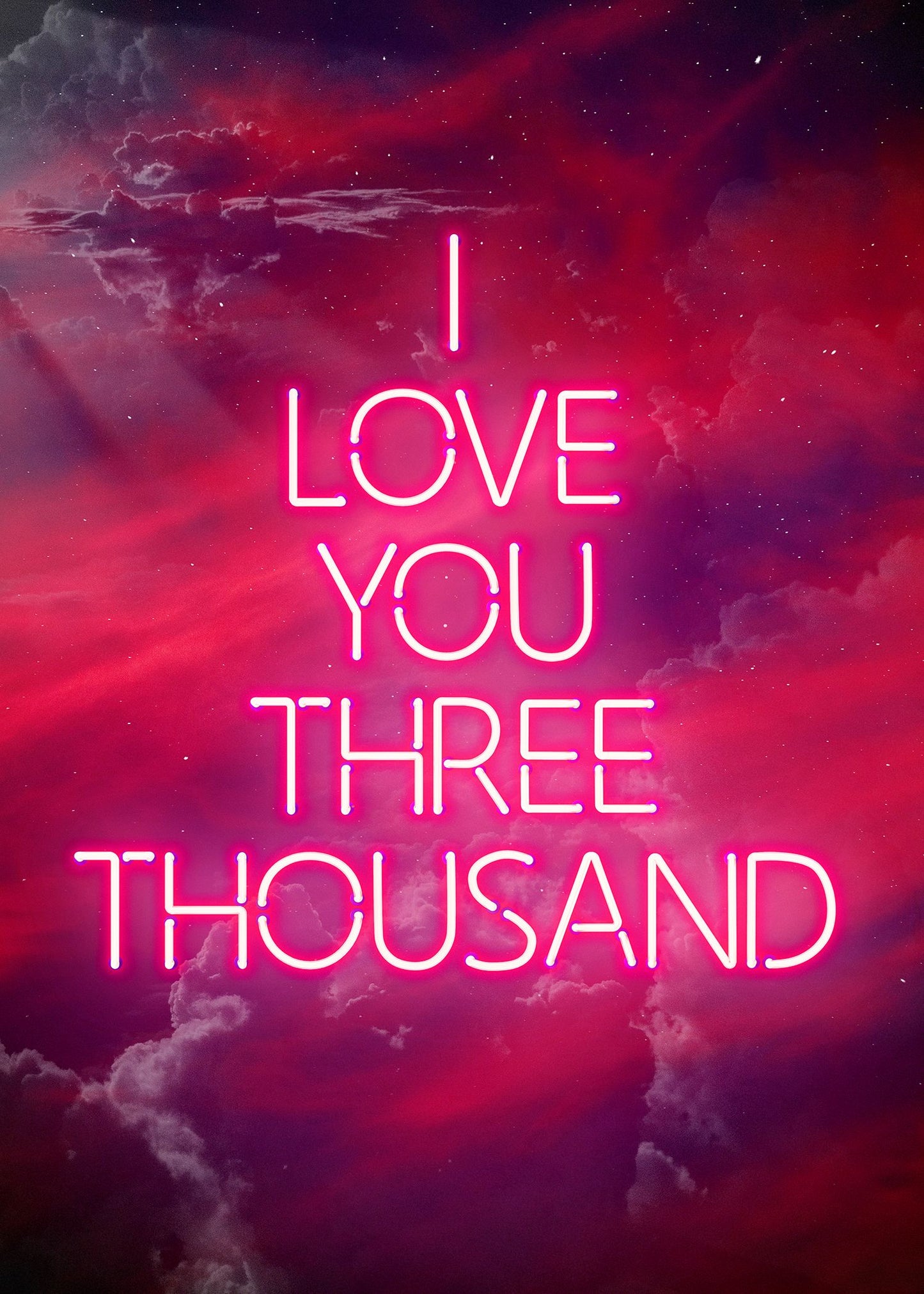 I Love You 3000 Quote Neon Print