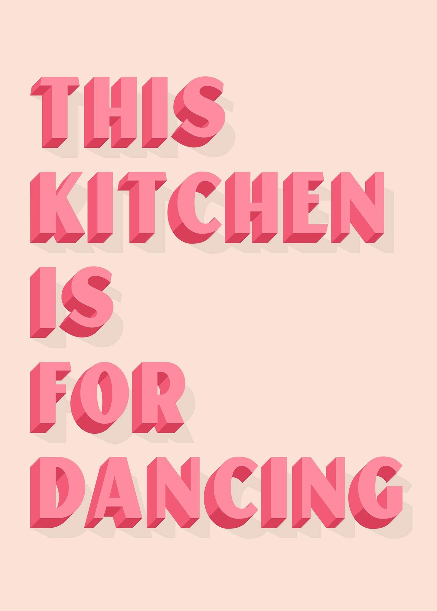 This Kitchen Is For Dancing Block Pink Quote Print