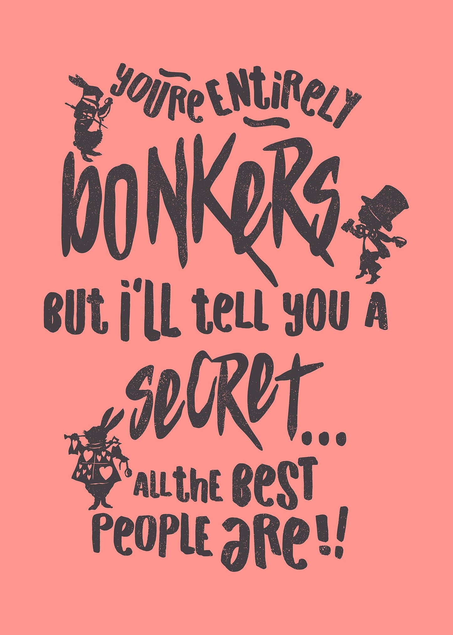 You're Entirely Bonkers Alice In Wonderland  Pink Quote Print